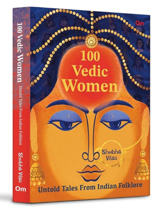 100 Vedic Women: Untold Tales From Indian Folklore — boekomslag